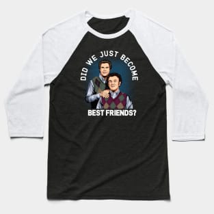 Step Brothers, Family Portrait, Just We Become Best Friends? Baseball T-Shirt
